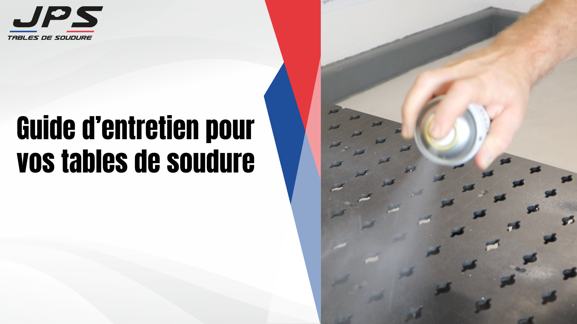 Présentation du guide d'entretien des tables de soudure JPS